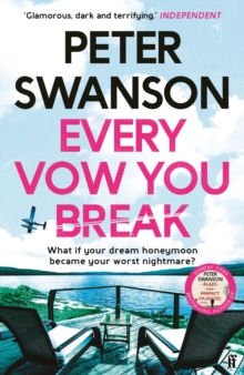 Every Vow You Break : 'Murderous fun' from the Sunday Times bestselling author of The Kind Worth Killing