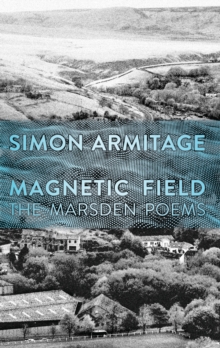 Magnetic Field : The Marsden Poems, Hardback Book Magnetic Field : The Marsden Poems, Hardback Book