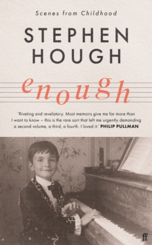 Enough : Scenes from Childhood