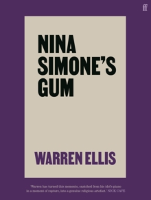 Nina Simone's Gum : A Memoir of Things Lost and Found