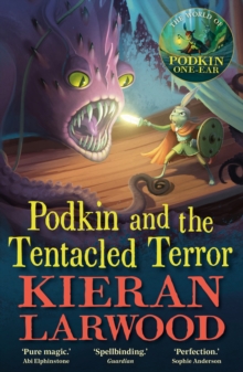 Faber & Faber Podkin And The Tentacled Terror , The Eighth In The World Of Podkin One-Ear Series