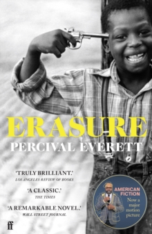 Erasure : now a major motion picture 'American Fiction'