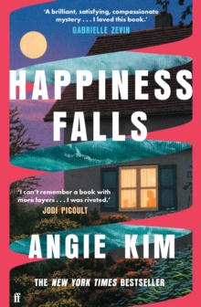 Happiness Falls : 'I loved this book.' Gabrielle Zevin