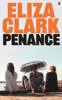 Penance : From the author of BOY PARTS