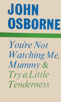 You're Not Watching Me, Mummy and Try a Little Tenderness