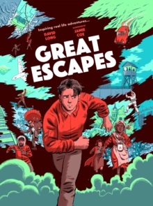 Great Escapes : BLUE PETER AWARD WINNER and Teacher's Pick author for school years 19