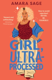 Faber & Faber Girl, Ultra-Processed , A Bold, Body-positive Ya About Friendship, Dating And Self-love.