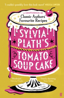 Sylvia Plath's Tomato Soup Cake