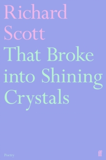 That Broke Into Shining Crystals