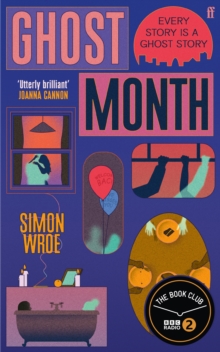 Ghost Month : A BBC Radio 2 Book Club Pick