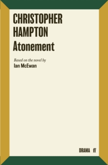 Atonement : a play based on the novel by Ian McEwan