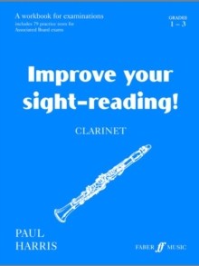 Improve Your Sight-reading! Clarinet 1-3, Paperback Book Improve Your Sight-reading! Clarinet 1-3, Paperback Book