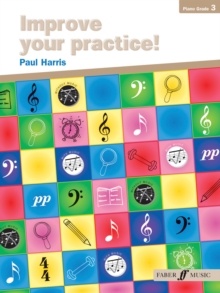 Improve Your Practice! Grade 3, Paperback / softback Book Improve Your Practice! Grade 3, Paperback / softback Book