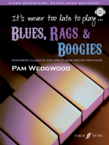 It's never too late to play blues, rags & boogies