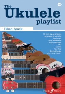 The Ukulele Playlist : The Blue Book, Paperback Book The Ukulele Playlist : The Blue Book, Paperback Book