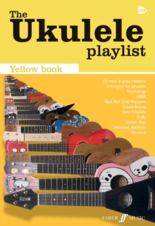 The Ukulele Playlist: Yellow Book, Paperback / softback Book The Ukulele Playlist: Yellow Book, Paperback / softback Book