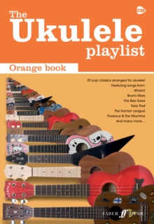 The Ukulele Playlist: Orange Book, Paperback / softback Book The Ukulele Playlist: Orange Book, Paperback / softback Book