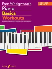 Pam Wedgwood's Piano Basics Workouts (Piano Solo), Paperback Book Pam Wedgwood's Piano Basics Workouts (Piano Solo), Paperback Book