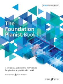 The Foundation Pianist Book 1