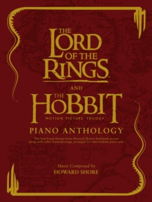 The Lord of the Rings and The Hobbit Piano Anthology