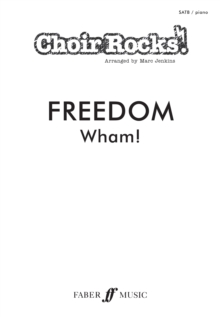 Choir Rocks! Freedom (Wham!) Marc Jenkins