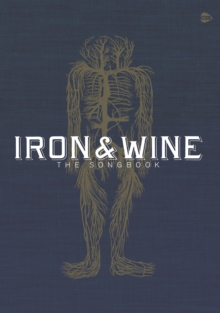 Iron & Wine: The Songbook