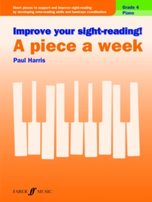 Improve your sight-reading! A Piece a Week Piano Grade 4