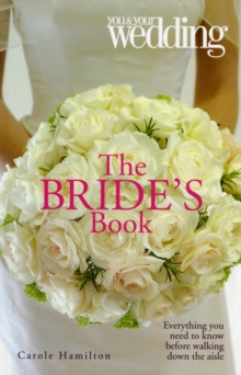 The Bride's Book : You and Your Wedding, Paperback Book The Bride's Book : You and Your Wedding, Paperback Book