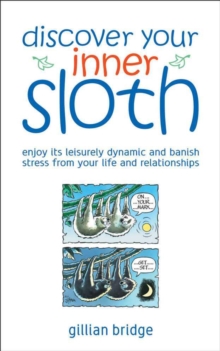 Discover Your Inner Sloth