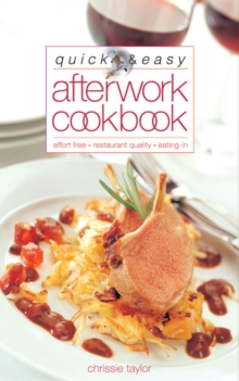 Quick and Easy After Work Cookbook