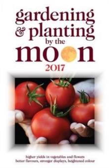 Gardening and Planting by the Moon, Paperback Book Gardening and Planting by the Moon, Paperback Book