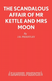 The Scandalous Affair of MR Kettle and Mrs Moon