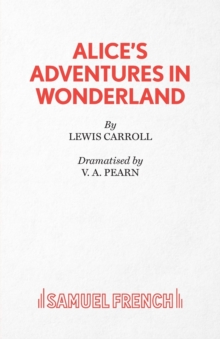 Alice in Wonderland : Play, Paperback Book Alice in Wonderland : Play, Paperback Book