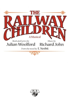 The Railway Children : A Musical, Paperback / softback Book The Railway Children : A Musical, Paperback / softback Book