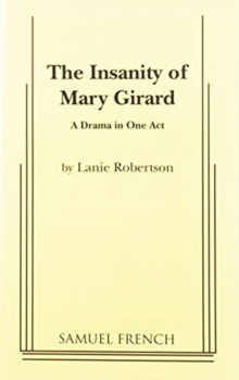 The Insanity of Mary Girard