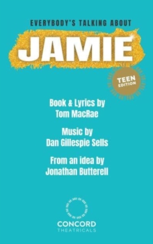 Everybody's Talking About Jamie: Teen Edition