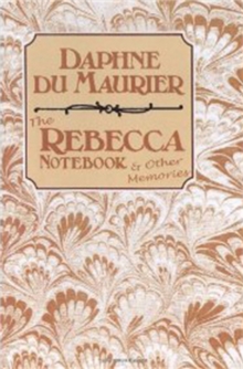 The Rebecca Notebook & Other Memories, Hardback Book The Rebecca Notebook & Other Memories, Hardback Book