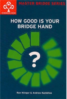 How Good Is Your Bridge Hand, Paperback Book How Good Is Your Bridge Hand, Paperback Book