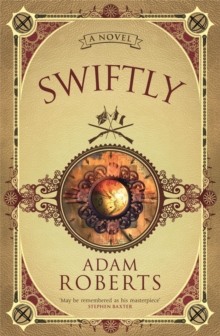 Swiftly : A Novel, Paperback Book Swiftly : A Novel, Paperback Book
