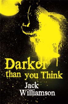 Darker Than You Think, Paperback Book Darker Than You Think, Paperback Book