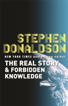 The Real Story & Forbidden Knowledge : The Gap Sequence: 1, Paperback Book The Real Story & Forbidden Knowledge : The Gap Sequence: 1, Paperback Book