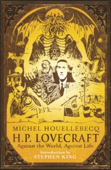 H.P. Lovecraft: Against the World, Against Life, Paperback Book H.P. Lovecraft: Against the World, Against Life, Paperback Book