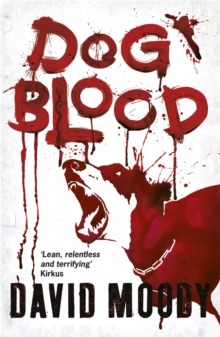 Dog Blood, Paperback Book Dog Blood, Paperback Book
