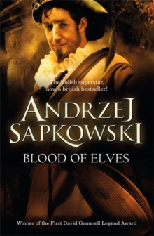 Blood of Elves, Paperback Book Blood of Elves, Paperback Book