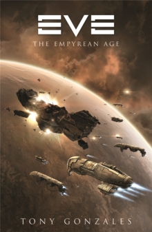 Eve : The Empyrean Age, Paperback Book Eve : The Empyrean Age, Paperback Book