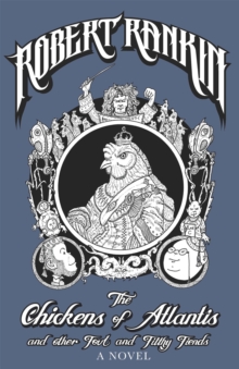 The Chickens of Atlantis and Other Foul and Filthy Fiends, Paperback Book The Chickens of Atlantis and Other Foul and Filthy Fiends, Paperback Book
