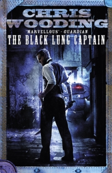 The Black Lung Captain : Tales of the Ketty Jay