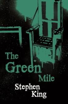 The Green Mile : The iconic horror masterpiece