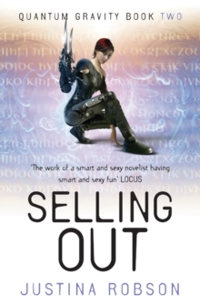 Selling Out : Quantum Gravity Book Two