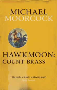 Hawkmoon: Count Brass, Paperback Book Hawkmoon: Count Brass, Paperback Book